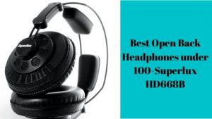 Best Open Back Headphones under 100-Superlux-HD668B
